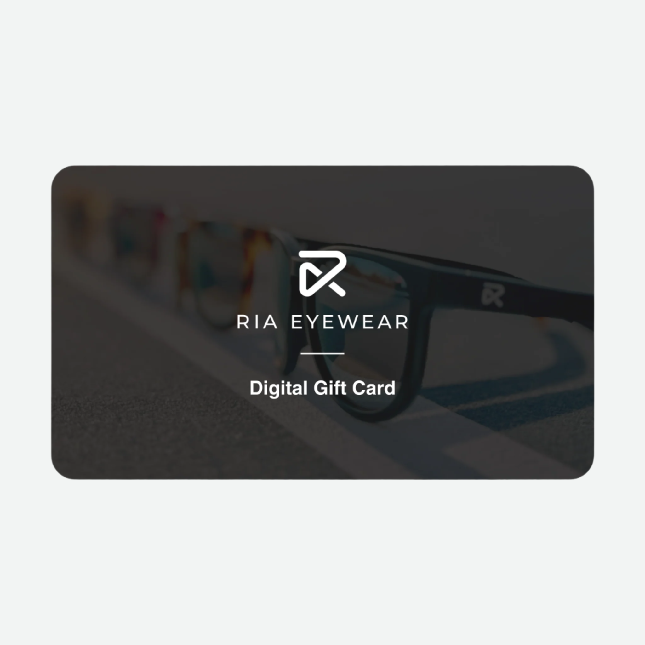 RIA Eyewear Digital Gift Card